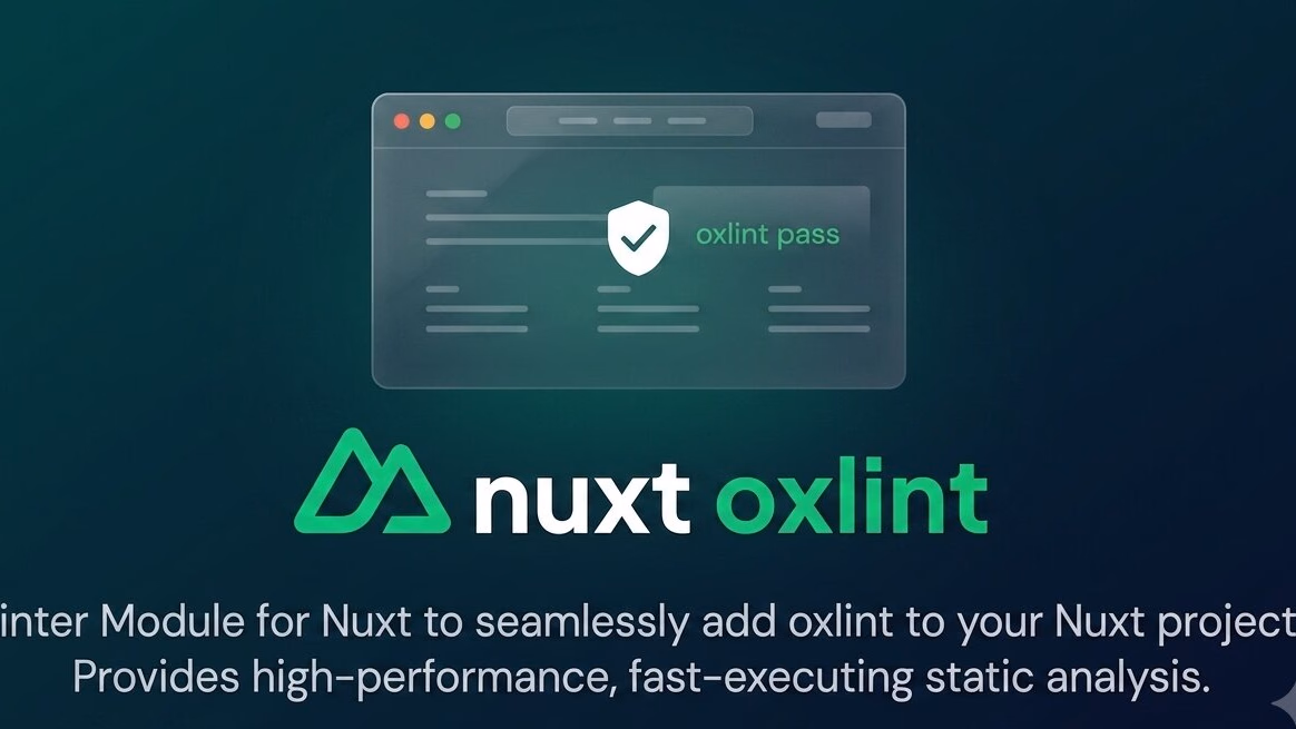 Logo Nuxt Oxlint sous une fenêtre de navigateur affichant « oxlint pass »